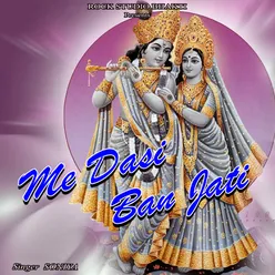 Me Dasi Ban Jati (feat. Ankit Gotka)